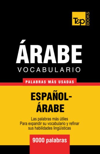 Vocabulario Español-arabe - 9000 Palabras Mas Usadas -spa 