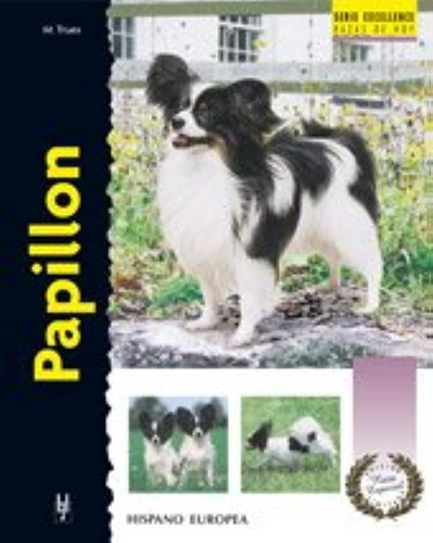 Papillon / Excellence