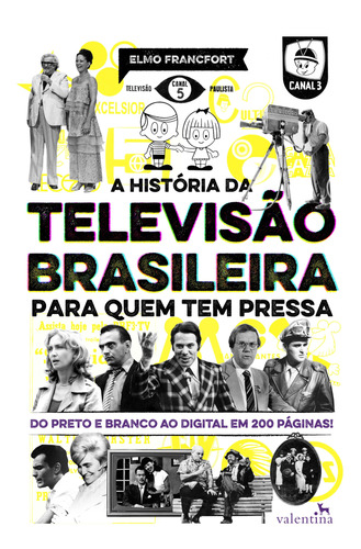 Libro Historia Da Televisao Brasileira Quem Tem Pressa De Fr