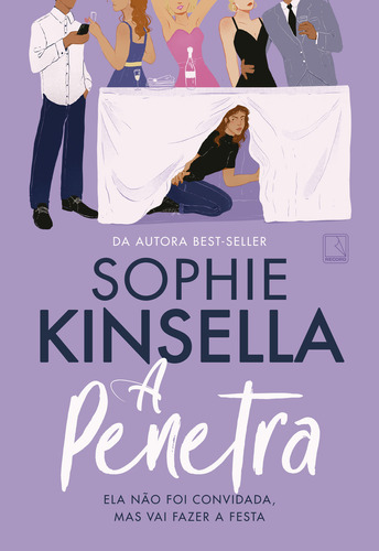 A penetra, de Sophie Kinsella. Editora Record, capa dura em português