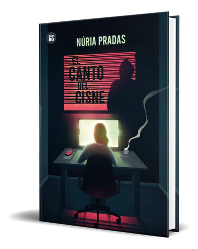 Libro El Canto Del Cisne [ Núria Pradas ] Original, De Núria Pradas. Editorial Bambú, Tapa Blanda En Español, 2023