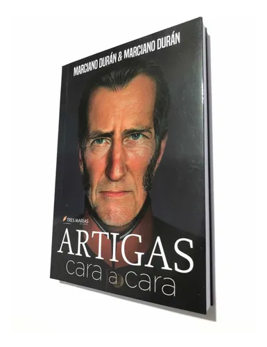 comprar Libro Artigas - Cara A Cara - Marciano Durán - Nuevo Sin Uso