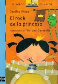 El Rock De La Princesa - Cecilia Pisos