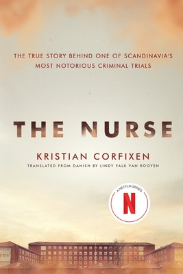 Libro The Nurse: The True Story Behind One Of Scandinavia...