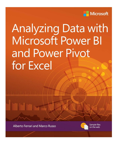 Libro: Analyzing Data With Power Bi And Power Pivot For Exce