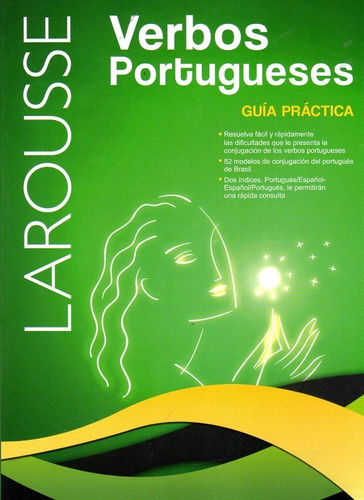 Verbos Portugueses Guía Práctica  / Larousse