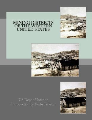 Libro Mining Districts Of The Western United States - Us ...