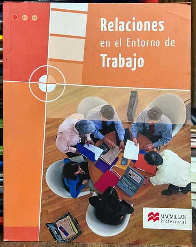 Relaciones En El Entorno De Trabajo