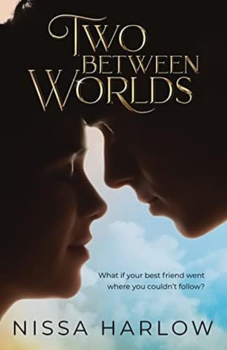 Two Between Worlds, De Harlow, Nissa. Editorial Oem, Tapa Blanda En Inglés