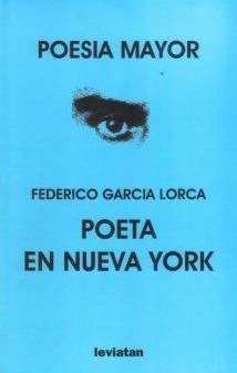 Poeta En Nueva York García Lorca (le)