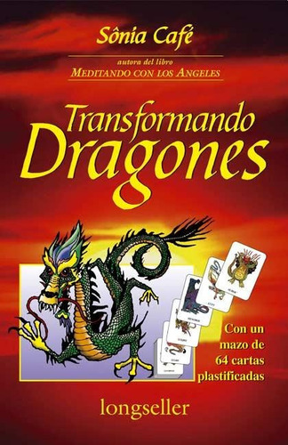 Transformando Dragones - Con Un Mazo Cartas - Sonia Cafe