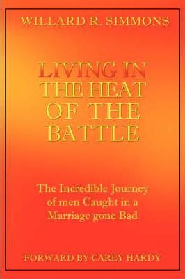 Libro Living In The Heat Of The Battle - Willard R Simmons
