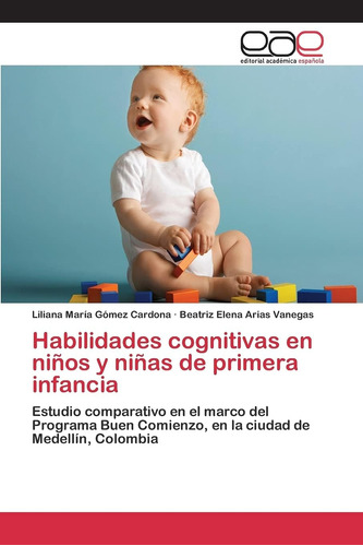 Libro: Habilidades Cognitivas En Niños Y Niñas De Primera En