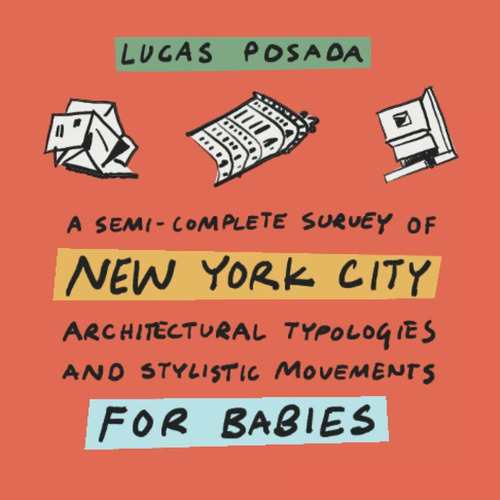 Libro: A Semi-complete Survey Of New York City Architectural