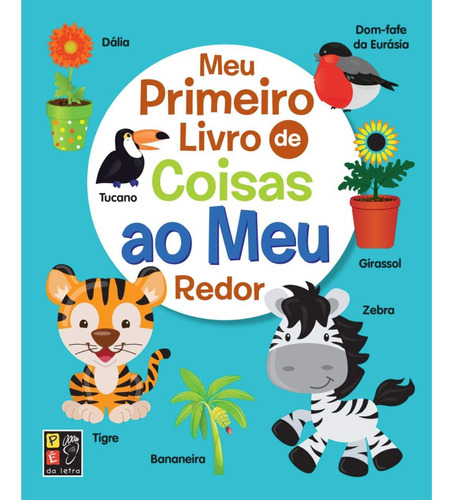 Libro Meu Primeiro Livro De: Coisas Ao Meu Redor De Editora