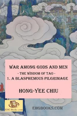Libro War Among Gods And Men -- The Wisdom Of Tao--1. A B...