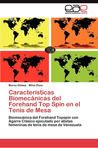 Libro: Caracteristicas Biomecánicas Del Forehand Top Spin En