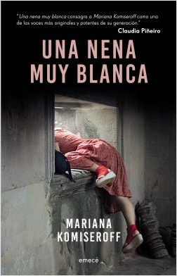 Una Nena Muy Blanca - Komiseroff, Mariana