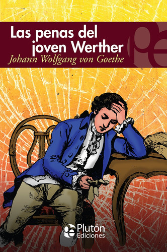 Las Penas Del Joven Werther - Goethe - Plutón