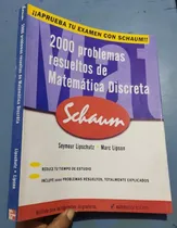 Comprar Libro Schaum 2000 Problemas Resueltos  Matemática Discreta 
