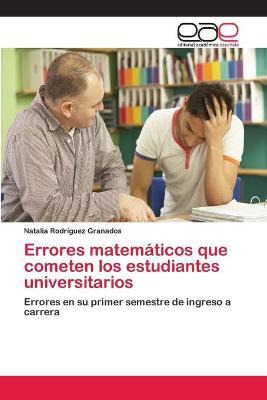 Libro Errores Matematicos Que Cometen Los Estudiantes Uni...