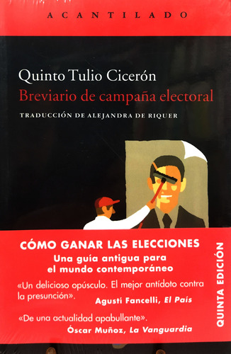 Breviario De Campaña Electoral,tulio Cicerón, Ed. Acantilado