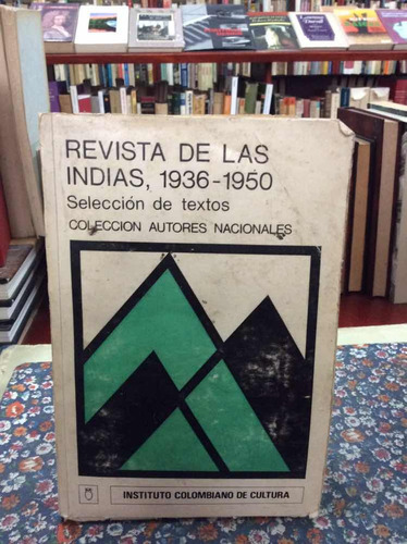 Revista De Las Indias 1936 1950 Selección De Textos