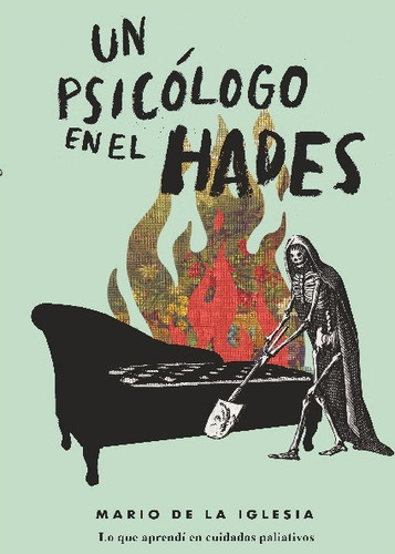 Un Psicólogo En El Hades, De Mario De La Iglesia