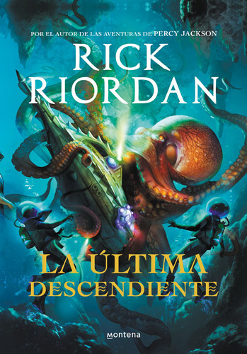 La última descendiente, de Riordan, Rick. Serie Serie Infinita Editorial Montena, tapa blanda en español, 2022