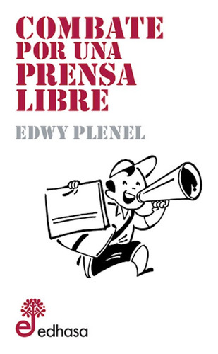 Libro Combate Por Una Prensa Libre