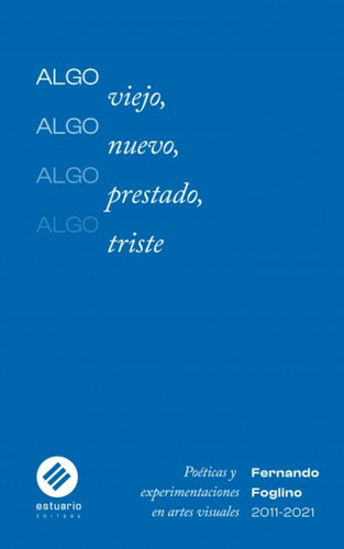 Algo Viejo, Algo Nuevo, Algo Prestado, Algo Triste - Fernand