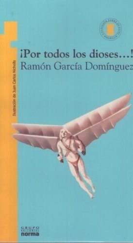 Por Todos Los Dioses - Ramón García Dominguez