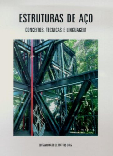 Libro Estruturas De Aço Conceitos Técnicas E Linguagem De Lu