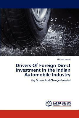 Libro Drivers Of Foreign Direct Investment In The Indian ...