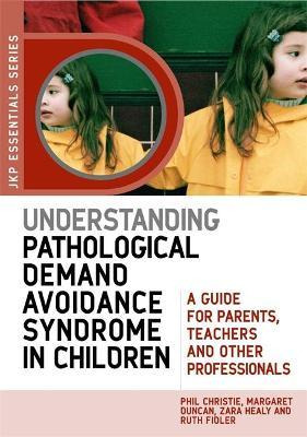 Libro Understanding Pathological Demand Avoidance Syndrom...