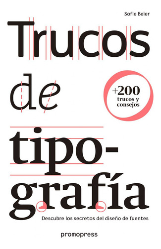 Trucos De Tipografca - Beier, Sofie