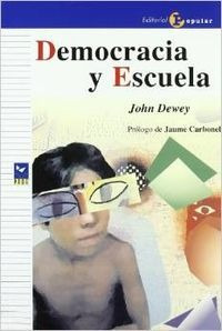 Libro Democracia Y Escuela - Dewey, John