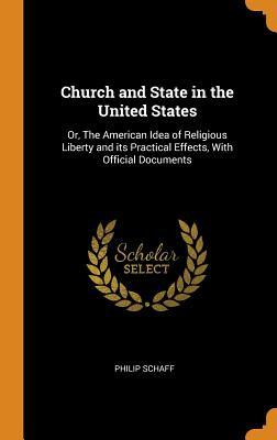 Libro Church And State In The United States: Or, The Amer...