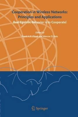 Cooperation In Wireless Networks: Principles And Applicat...