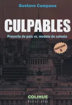 Comprar Culpables - Proyecto De Pais Vs Proyecto De Colonia