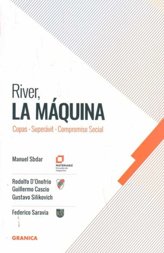 River, La Maquina - Sbdar, Manuel