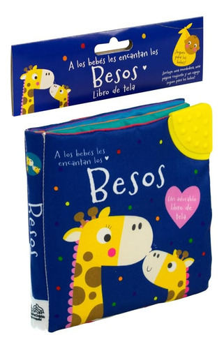 Libro Para Bebés De Tela: A Los Bebés Les Encantan Los Besos