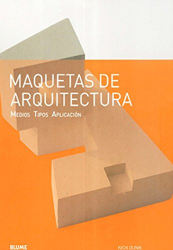 Maquetas De Arquitectura   Medios Tipos Aplicacion