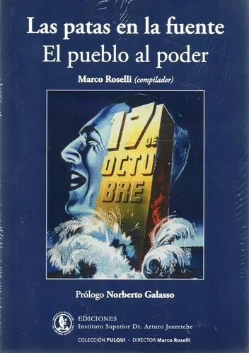 Las Patas En La Fuente: El Pueblo Al Poder (Reacondicionado)