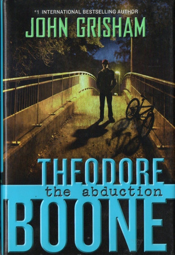 John Grisham Theodore Boone The Abduction En Ingles Hardcove