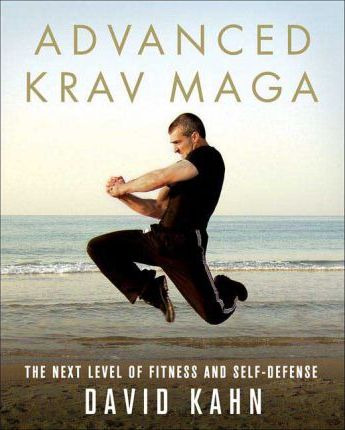 Libro Advanced Krav Maga : The Next Level Of Fitness And ...