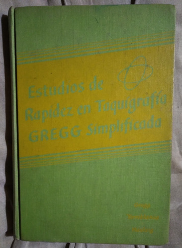 Estudios De Rapidez En Taquigrafía Simplificada John R Gregg