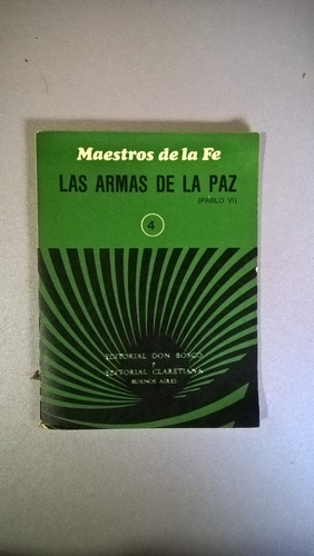 Las Armas De La Paz - Mensaje Pablo Vi