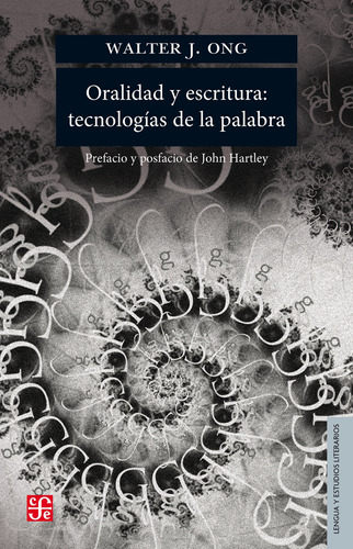 Oralidad Y Escritura: Tecnologías De La Palabra