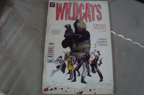 Gibi Pixel Wildcats 1 / Circulo Vicioso / Volta Supergrupo